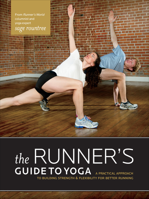 Title details for The Runner's Guide to Yoga by Sage Rountree - Wait list